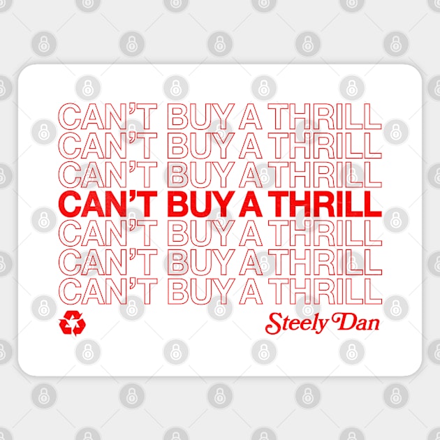 Steely Dan / Can't Buy A Thrill Magnet by DankFutura